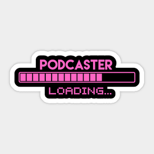 Podcaster Loading Sticker